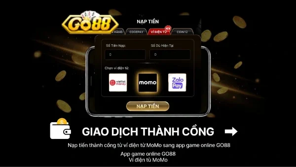 Nạp tiền Go88: Cách nạp tiền nhanh với phương thức an toàn 3 Nạp tiền Go88 qua ví MoMo