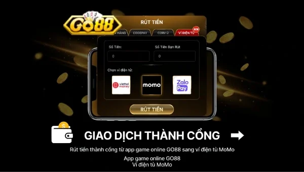 Rút tiền Go88: Hướng dẫn rút tiền nhanh qua phương thức an toàn 3 rút tiền go88
